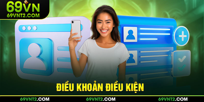 Giới thiệu về các điều khoản điều kiện từ nền tảng Giới thiệu về các điều khoản điều kiện từ nền tảng