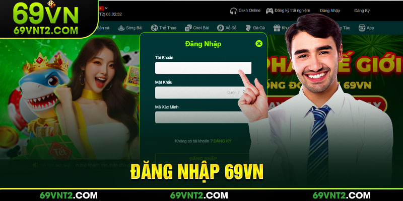 Cách đăng nhập 69VN chi tiết cụ thể Cách đăng nhập 69VN chi tiết cụ thể